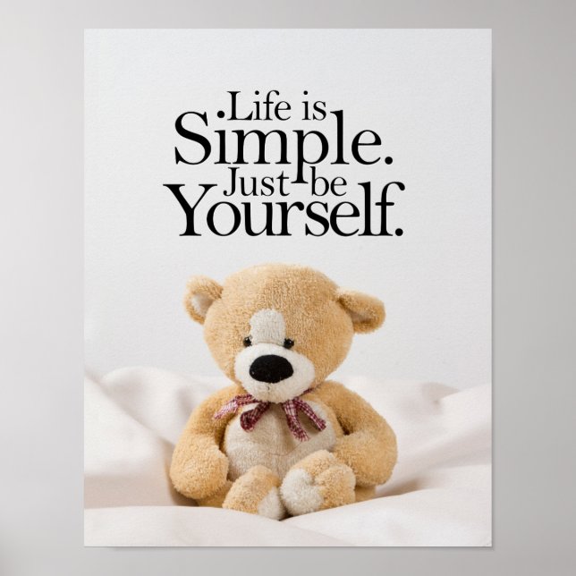 Das Leben ist einfach Teddy Bären Inspiration Zita Poster (Vorne)