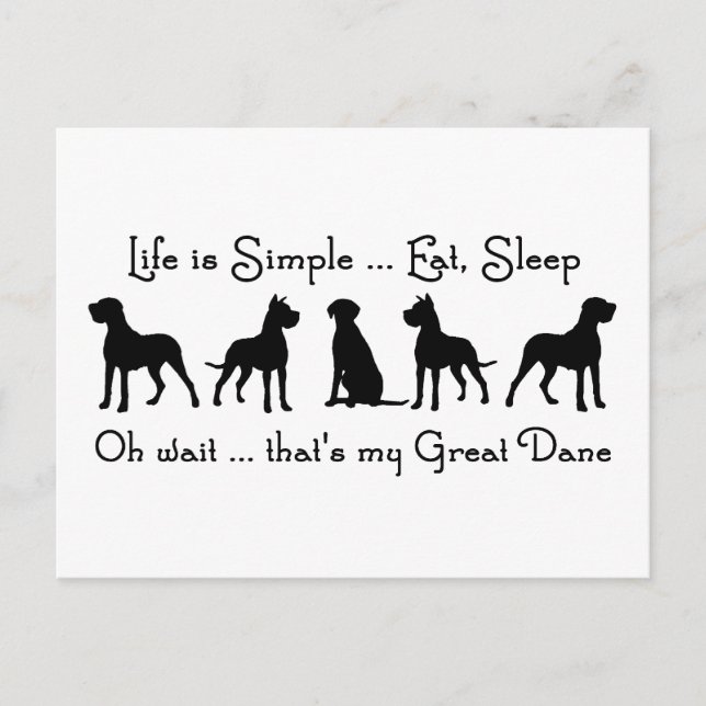 Das Leben ist einfach zu essen Schlafen Great Dane Postkarte (Vorderseite)