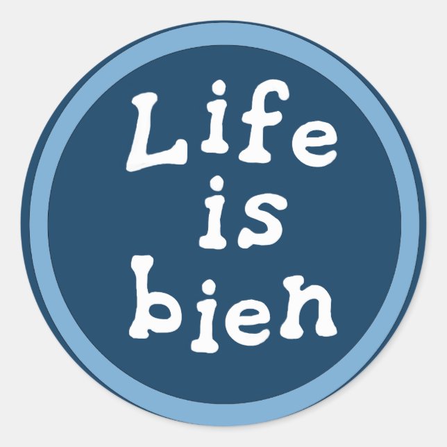 Das Leben ist geeint Runder Aufkleber (Vorderseite)