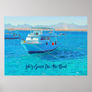 Das Leben ist gut auf dem Boot und segelt durch kl Poster