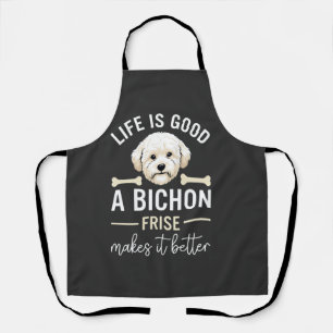 Das Leben ist gut Bichon Frise Hundeknochen Weiße Schürze