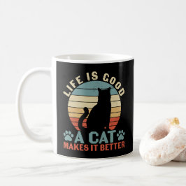 Das Leben ist gut, eine Katze macht es besser Kaffeetasse