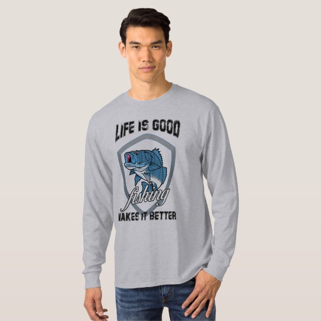 Das Leben ist gut fischen macht es besser T-Shirt (Vorne ganz)