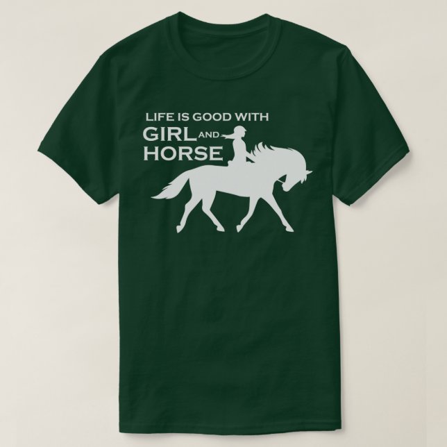 Das Leben ist gut mit Mädchen und Pferden 3 T-Shirt (Design vorne)