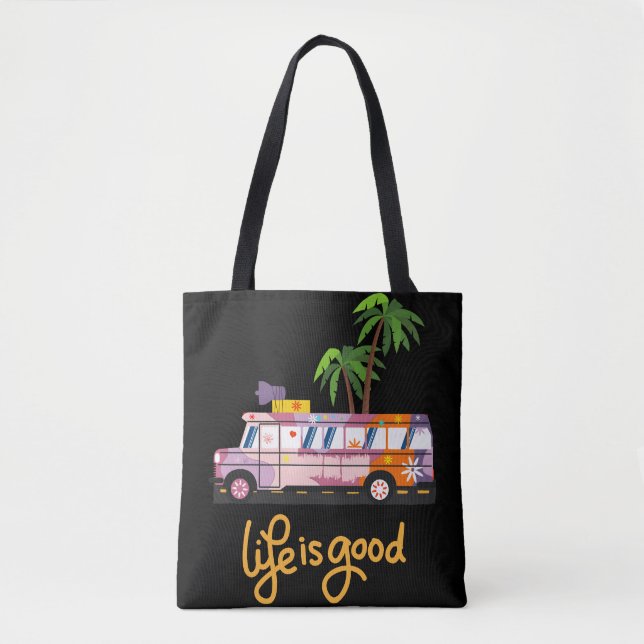 Das Leben ist gut Tasche (Vorderseite)