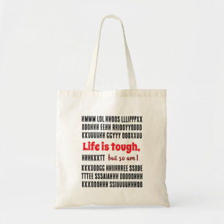 Das Leben ist hart, aber ich auch. Tote Bag Tragetasche