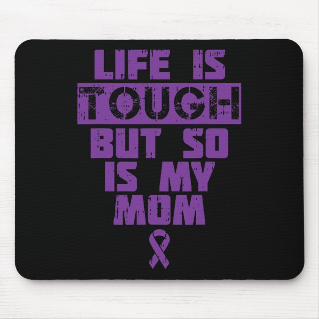 Das Leben ist hart, ebenso wie meine Mama Alzheime Mousepad (Vorne)