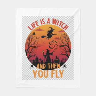 Das Leben ist Hexe, dann fliegst du Halloween-Frie Fleecedecke