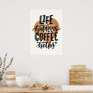 Das Leben ist, Kaffee hilft Poster
