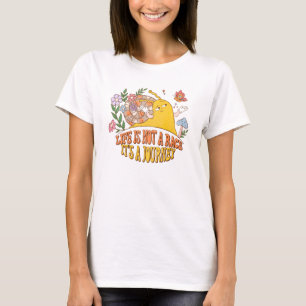 Das Leben ist kein Rennen, sondern eine Reise T-Shirt