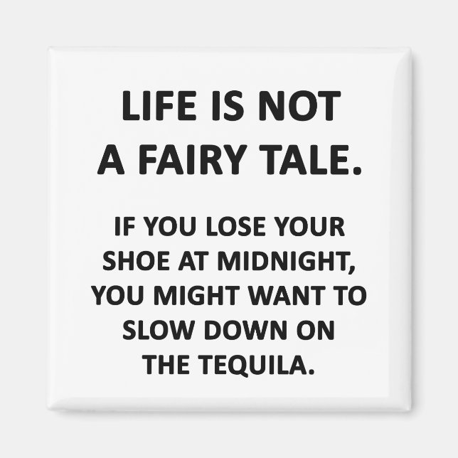 Das Leben ist keine Märchen Magnet (Vorne)