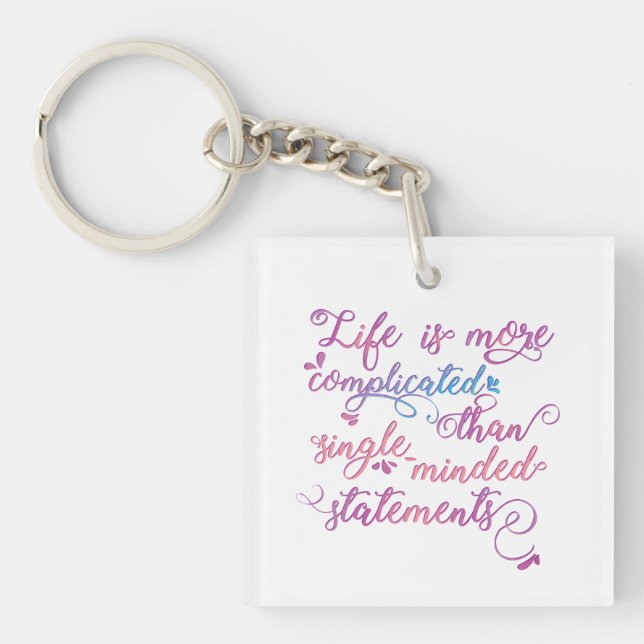 Das Leben ist komplizierter Personal Growth Slogan Schlüsselanhänger (Vorderseite)