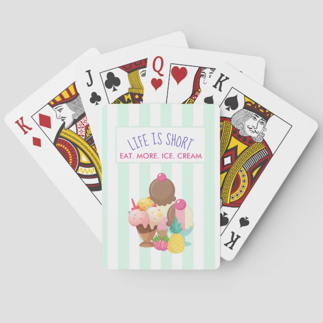 Das Leben ist Kurz Essen Mehr Eis Spielkarten (Rückseite)