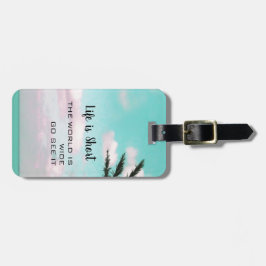 Das Leben ist Kurz inspirierend Reisekostenvoransc Gepäckanhänger