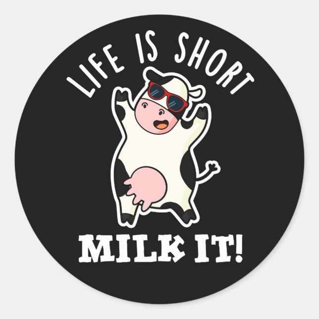 Das Leben ist Kurze Milch Es lustige Kuh Puck Dark Runder Aufkleber (Vorderseite)