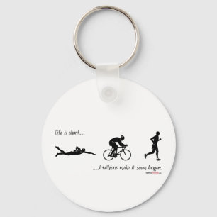 Das Leben ist kurze… Triathlons lassen es länge Schlüsselanhänger