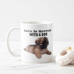 Das Leben ist mit einer HundeTasse besser Kaffeetasse