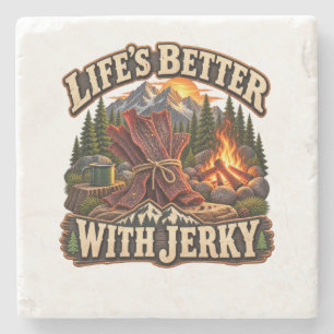 Das Leben ist mit Jerky besser - Rustikales Campin Steinuntersetzer