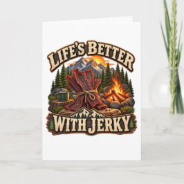 Das Leben ist mit Jerky besser: Rustikales Camping Karte