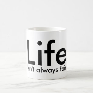 Das Leben ist nicht immer, Zitat-Schwarz-weiße Kaffeetasse