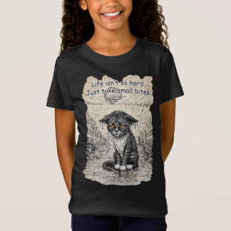 "Das Leben ist nicht so hart, einfach kleine Schri T-Shirt