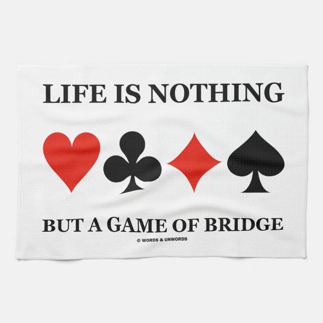 Das Leben ist nichts aber ein Spiel der Brücke Geschirrtuch (Horizontal)