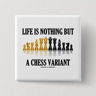Das Leben ist nichts aber eine Schach-Variante Button