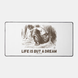 Das Leben ist nur ein Traum Wunderland schlafend r Schreibtischunterlage