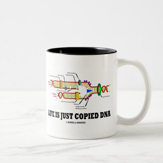 Das Leben ist nur kopiert DNA molekulare Biologie  Zweifarbige Tasse (Rechts)