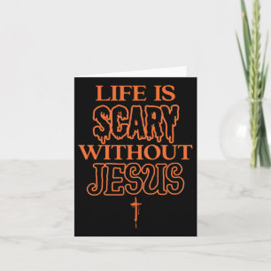 Das Leben ist ohne Jesus Christliches Halloween Be Karte