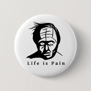 Das Leben ist schmerzhaft Button