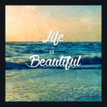 Das Leben ist schön Poster<br><div class="desc">Das Leben ist schön #quote #motivierend #sea #lifeisbeautiful</div>