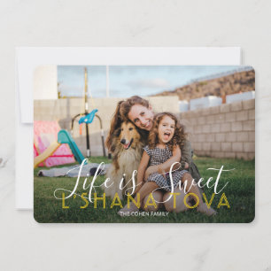Das Leben ist süß l'shana Tova Foto Text Typografi Feiertagskarte