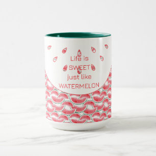 Das Leben ist süß wie Wassermelonen. Tasse