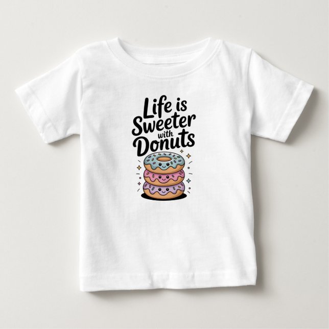 Das Leben ist süßer mit Donuts Baby T-shirt (Vorderseite)