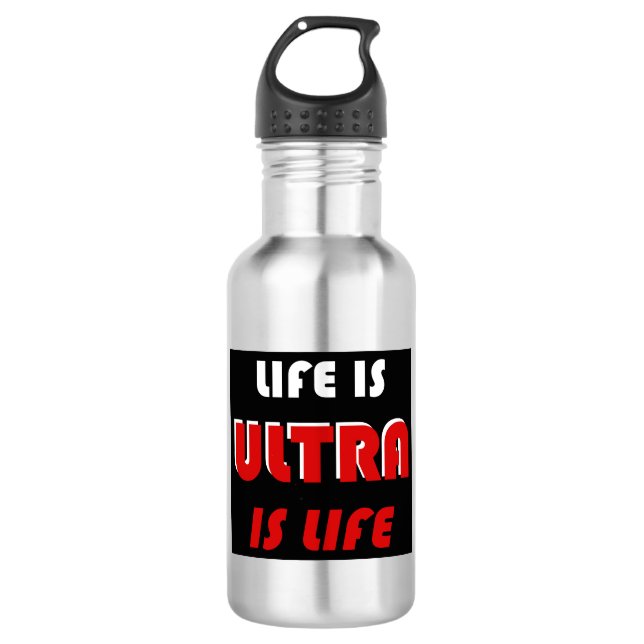 Das Leben ist Ultra, Ultra ist das Leben Edelstahlflasche (Vorderseite)