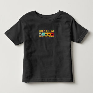 Das Leben ist voll von wichtigen Optionen Golf Pla Kleinkind T-shirt