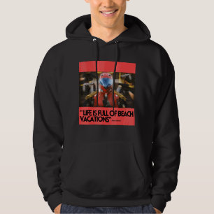 Das Leben ist voller Beach-Ferien Überlebnisspiel Hoodie