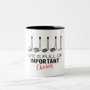 Das Leben ist voller wichtiger Auswahlmöglichkeit Zweifarbige Tasse