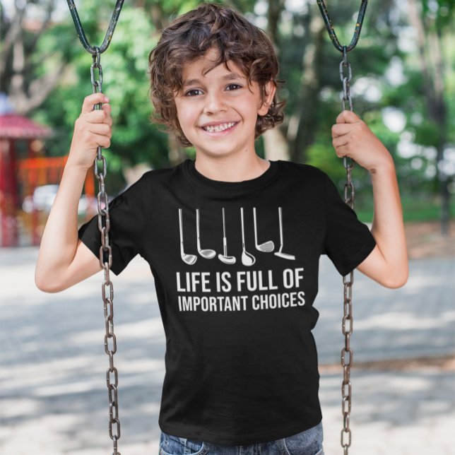 Das Leben ist voller wichtiger Entscheidungen Golf T-Shirt (Life is Full Of Important Choices Golf Christmas Kids T-Shirt)