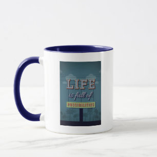 Das Leben ist von den Möglichkeiten voll Tasse