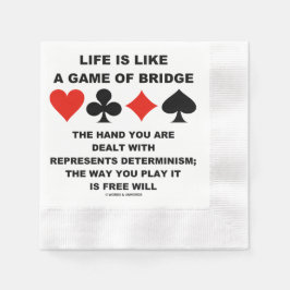 Das Leben ist wie ein Bridgespiel Determinismus Fr Serviette