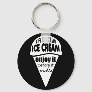 Das Leben ist wie ein Eisangebot Schlüsselanhänger