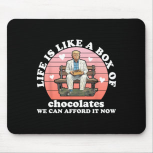Das Leben ist wie eine Schokolade, die wir uns lei Mousepad