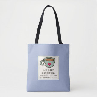 Das Leben ist wie eine Tasse Tee Taschen-Tasche Tasche