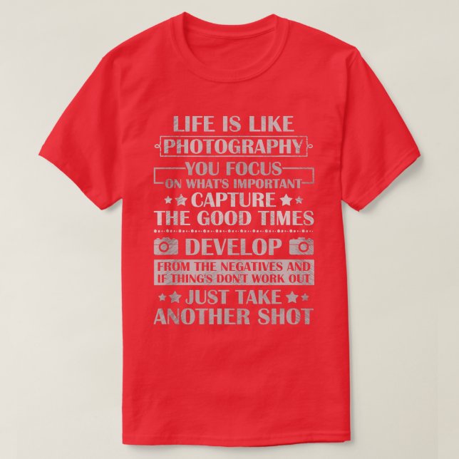 Das Leben ist wie Fotografie Lover Kamera T-Shirt (Design vorne)