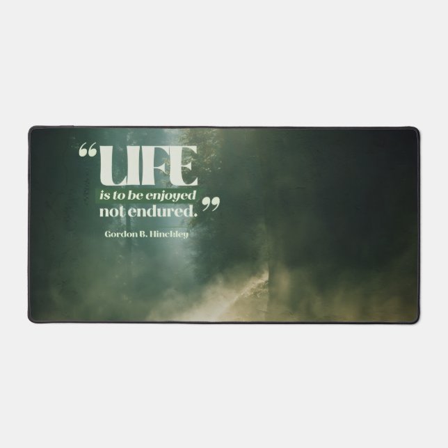 Das Leben ist zu genießen Schreibtischunterlage (Vorderseite)