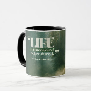 Das Leben ist zu genießen Tasse