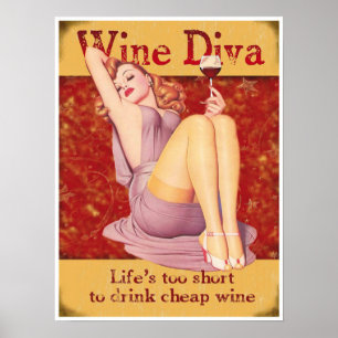 Das Leben ist zu kurz, billigen Wein, Plakat zu