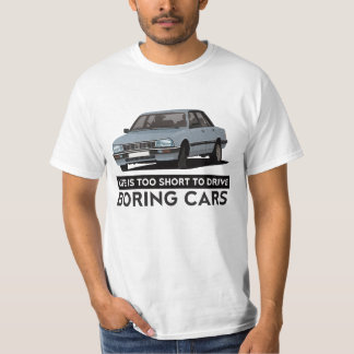 Das Leben ist zu kurz, Bohren zu fahren… Peugeot T-Shirt